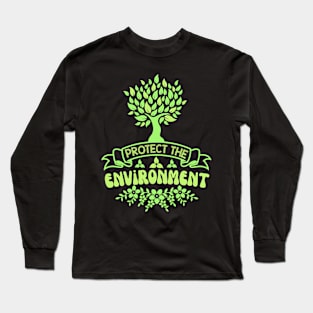 Protect The Environment Long Sleeve T-Shirt